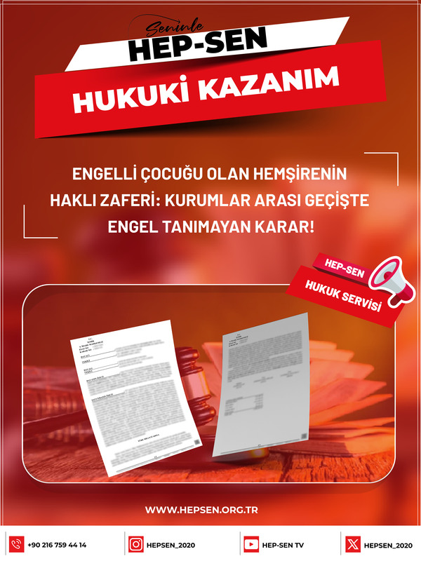 Engelli Çocuğu Olan Hemşirenin Haklı Zaferi: Kurumlar Arası Geçişte Engel Tanımayan Karar!